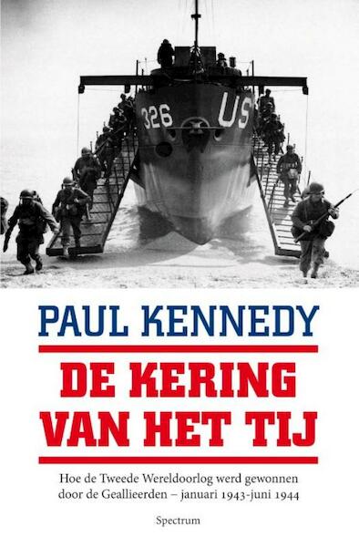 De kering van het tij - Paul Kennedy (ISBN 9789000306749)