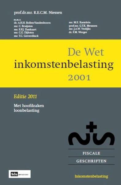 De Wet inkomstenbelasting 2001 2011 - R.E.C.M. Niessen, R.E.C.M. Niessen (ISBN 9789012387071)