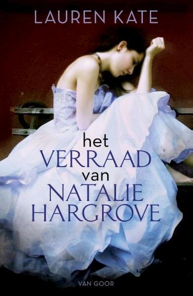 Het verraad van Natalie Hargrove - Lauren Kate (ISBN 9789000315864)
