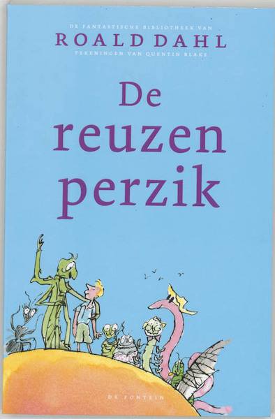 De reuzenperzik - Roald Dahl (ISBN 9789026119453)