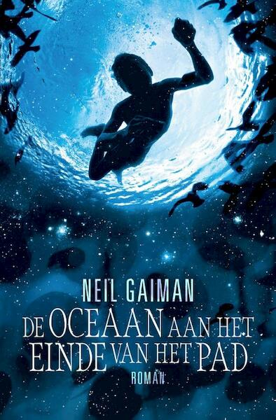 De oceaan aan het einde van het pad - Neil Gaiman (ISBN 9789022568682)
