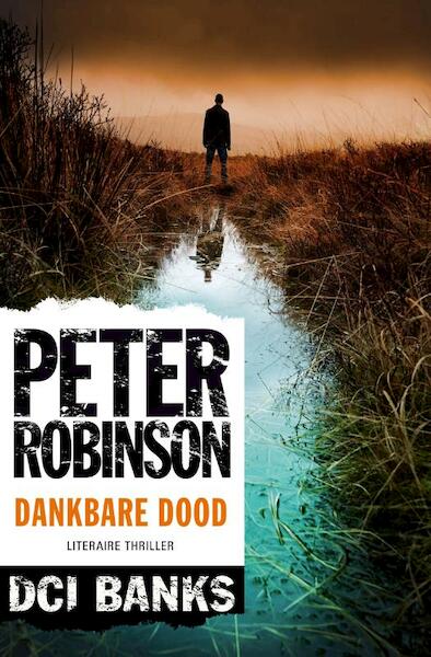 Dankbare dood - Peter Robinson (ISBN 9789044971651)