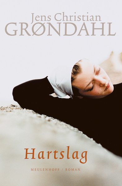 Hartslag - Jens Christian Grøndahl (ISBN 9789402303698)