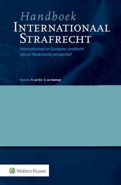 Handboek Internationaal strafrecht - (ISBN 9789013123463)