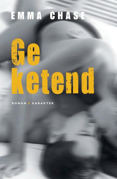 Geketend - Emma Chase (ISBN 9789045209449)