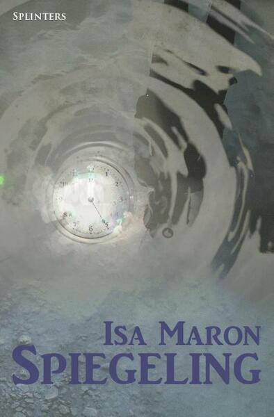 Spiegeling - Isa Maron (ISBN 9789492099112)