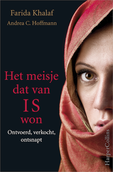 Het meisje dat van IS won - Farida Khalaf, Andrea Claudia Hoffmann (ISBN 9789402750690)