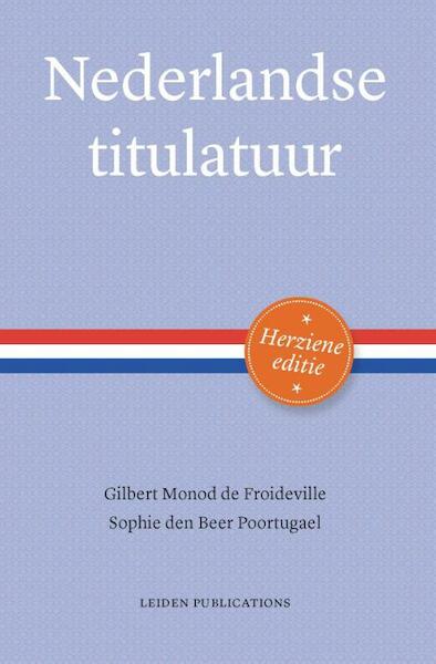 Nederlandse titulatuur - Gilbert Monod de Froideville, Sophie den Beer Poortugael (ISBN 9789087282653)