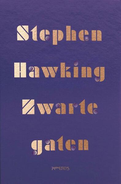 Zwarte gaten - Stephen Hawking (ISBN 9789044632309)