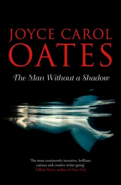 Man Without a Shadow - Joyce Carol Oates (ISBN 9780008165413)
