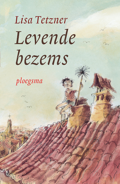 Levende bezems - Lisa Tetzner (ISBN 9789021677194)