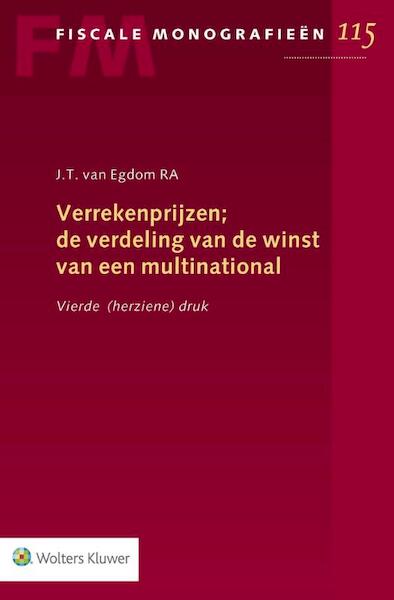 Verrekenprijzen; de verdeling van de winst van een multinational - J.T. van Egdom (ISBN 9789013140200)