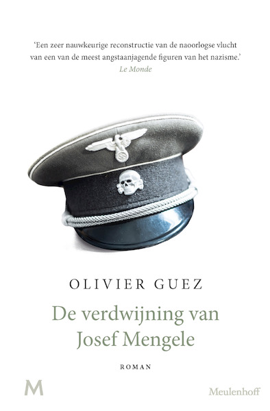 De verdwijning van Josef Mengele - Olivier Guez (ISBN 9789029092401)