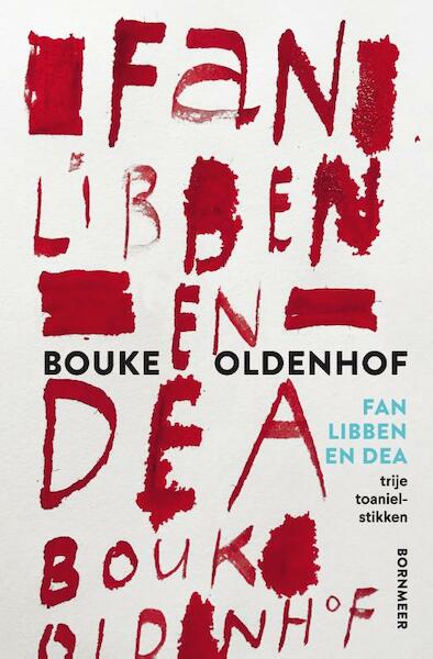 Fan libben en dea - Bouke Oldenhof (ISBN 9789056154912)