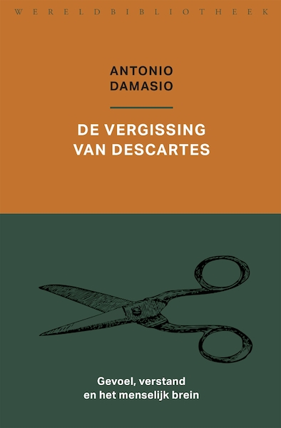 De vergissing van Descartes - Antonio Damasio (ISBN 9789028443358)
