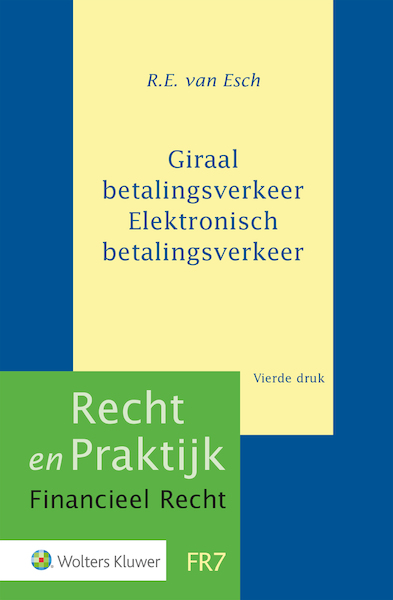 Giraal betalingsverkeer/Elektronisch betalingsverkeer - R.E. van Esch (ISBN 9789013146240)