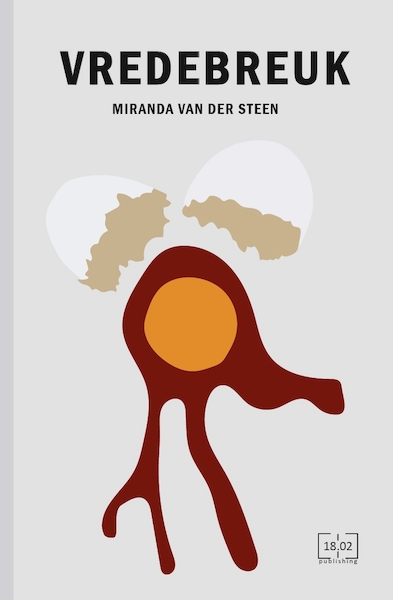 Vredebreuk - Miranda van der Steen (ISBN 9789082789324)