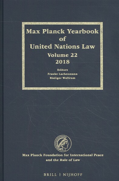 Max Planck Yearbook of United Nations Law, Volume 22 (2018) - (ISBN 9789004410909)