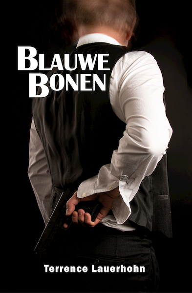 Blauwe Bonen - Terrence Lauerhohn (ISBN 9789492551818)