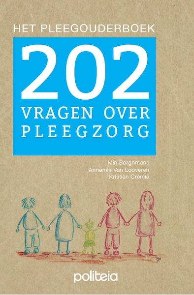 Het pleegouderboek - Min Berghmans, Kristien Cremie, Annemie Van Looveren (ISBN 9782509018670)