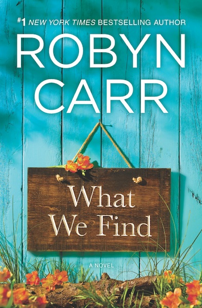 What We Find - Robyn Carr (ISBN 9781474050593)