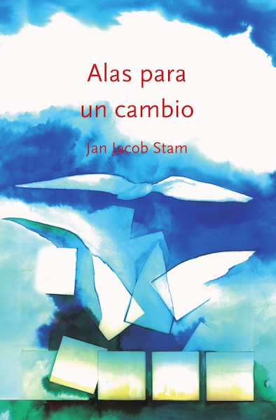 Alas para un cambio - Jan Jacob Stam (ISBN 9789492331274)