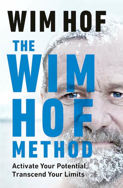 The Wim Hof Method - Wim Hof (ISBN 9781846046292)