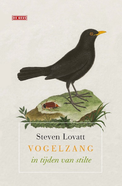 Vogelzang in tijden van stilte - Steven Lovatt (ISBN 9789044544701)
