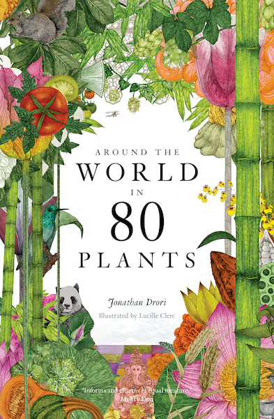 Around the World in 80 Plants - Jonathan Drori (ISBN 9781786272300)