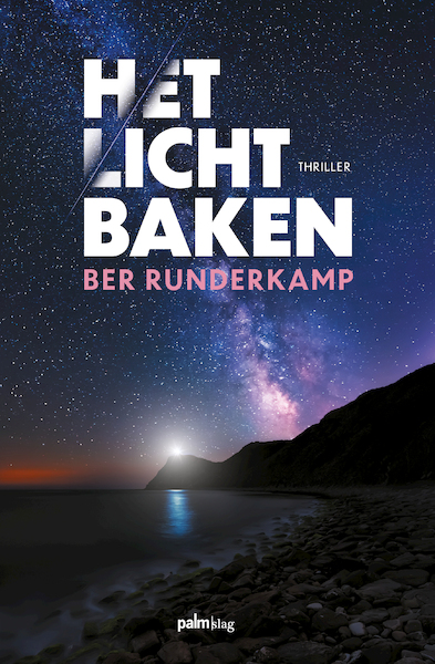 Het lichtbaken - Berry Runderkamp (ISBN 9789493059955)