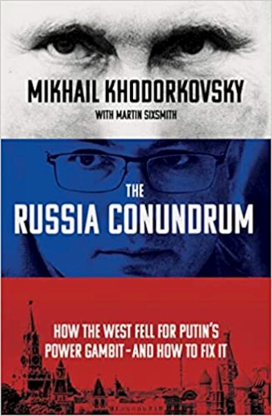 The Russia Conundrum - Mikhail Khodorkovsky, Martin Sixsmith (ISBN 9780753559246)