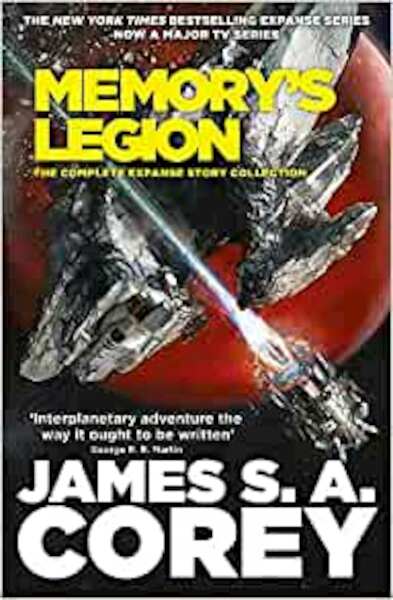 Memory's Legion - James S. A. Corey (ISBN 9780356517759)