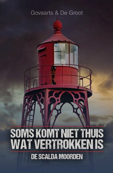 Soms komt niet thuis wat vertrokken is - Jos Govaarts, Mark de Groot (ISBN 9789464640847)