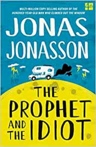 The Prophet and the Idiot - Jonas Jonasson (ISBN 9780008617646)