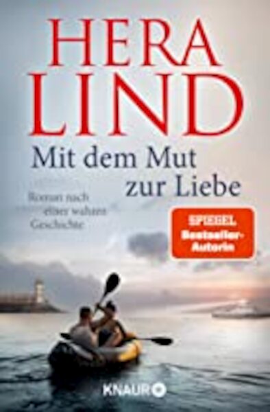 Mit dem Mut zur Liebe - Hera Lind (ISBN 9783426528402)