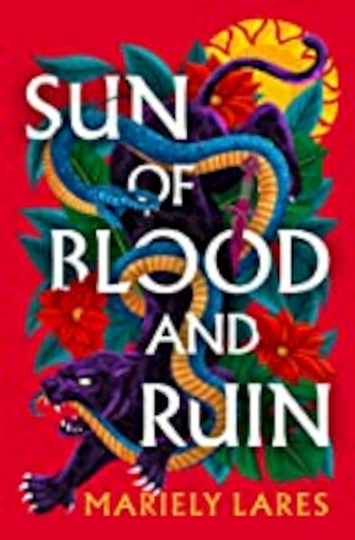 Sun of Blood and Ruin - Mariely Lares (ISBN 9780008609610)