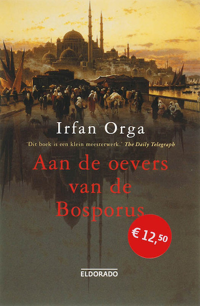 Aan de oevers van de Bosporus - Irfan Orga (ISBN 9789047100065)
