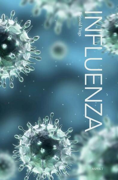 Influenza - R. Vugs (ISBN 9789075323726)