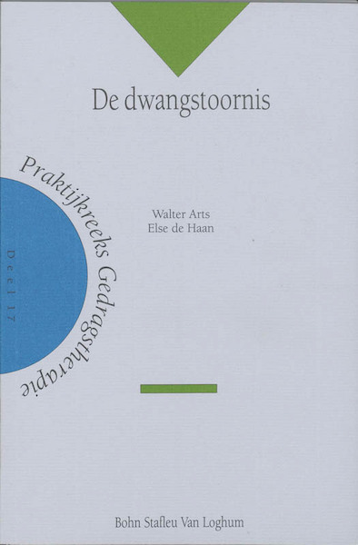 De dwangstoornis - W. Arts, E. de Haan (ISBN 9789031342051)