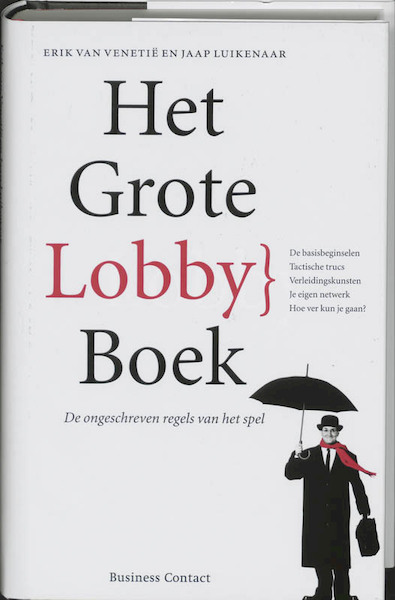 Het grote Lobbyboek - Eric van Venetië, Jaap Luikenaar (ISBN 9789047001058)