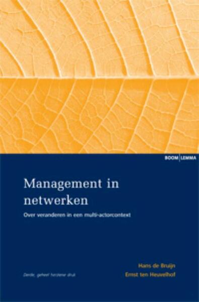 Management in netwerken - H. de Bruijn, Hans de Bruijn, E.F. ten Heuvelhof (ISBN 9789059310131)