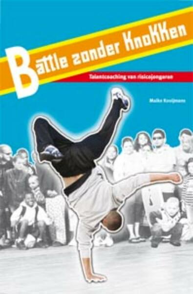 Battle zonder knokken! - M. Kooijmans (ISBN 9789088500411)