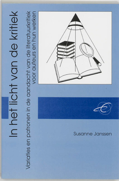 In het licht van de kritiek - M.S.S.E. Janssen (ISBN 9789065504159)