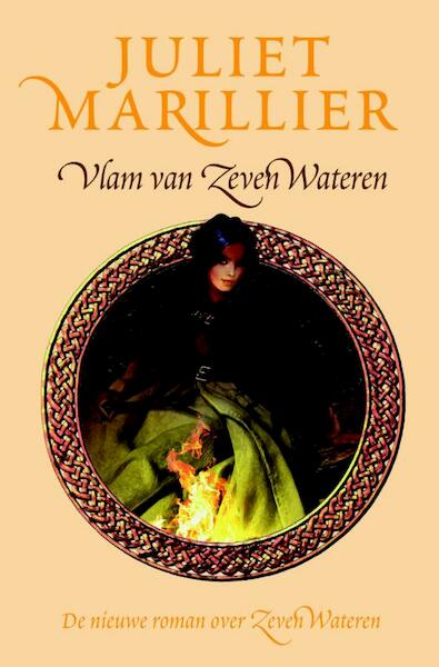Vlam van zeven wateren - Juliet Marillier (ISBN 9789024535576)