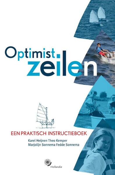 Optimist zeilen - Karel Heijnen, Theo Kemper, Marjolein Sonnema, Fedde Sonnema (ISBN 9789064105791)