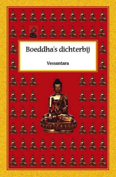 Boeddha's dichterbij - Vessantara (ISBN 9789071886270)