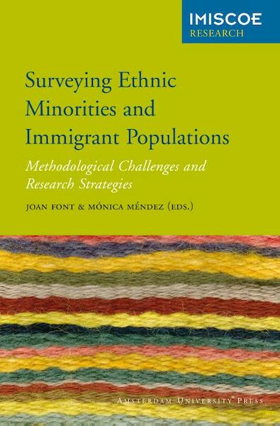 Surveying ethnic minorities and immigrant populations - Joan Font, Monica Mendez (ISBN 9789048519187)