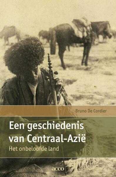 Een geschiedenis van Centraal-Azië - Bruno De Cordier (ISBN 9789033496653)