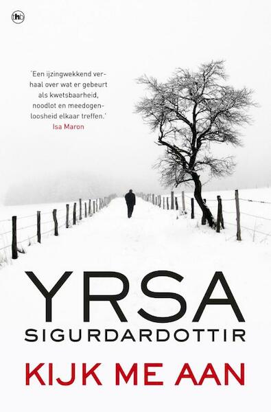 Kijk naar mij - Yrsa Sigurdardottir (ISBN 9789044347241)
