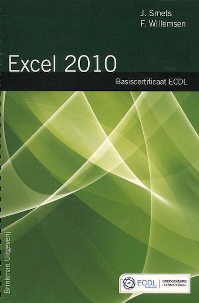 Excel 2010 - Jan Smets, Fons Willemsen (ISBN 9789057523052)